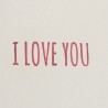 Card A6 + enveloppe I LOVE YOU