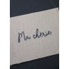 Embroided words "Ma chérie"